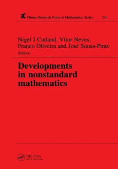Developments in Nonstandard Mathematics (eBook, PDF) - Cutland, Nigel J; Neves, Vitor; Oliveira, A F; Sousa-Pinto, Jose