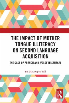 Cover The Impact of Mother Tongue Illiteracy on Second Language Acquisition (eBook, PDF)