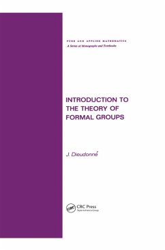 Introduction to the Theory of Formal Groups (eBook, ePUB) - Dieudonne, Jean A.