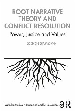 Root Narrative Theory and Conflict Resolution (eBook, PDF) - Simmons, Solon