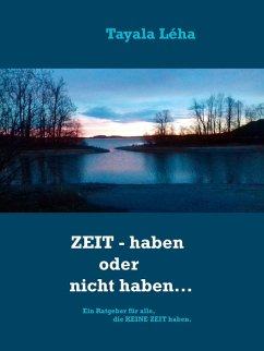 ZEIT - haben oder nicht haben... (eBook, ePUB)