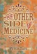 The Other Side of Medicine (eBook, ePUB) - Bild 1