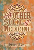 The Other Side of Medicine (eBook, ePUB)