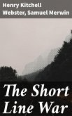 The Short Line War (eBook, ePUB)