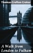 A Walk from London to Fulham (eBook,... - Bild 1