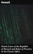 Patent Laws of the Republic of Hawaii... - Bild 1