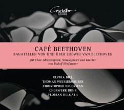 Café Beethoven-Bagatellen Von Und Über Ludwig Va - Bill/Weissengruber/Bruckman/Helgath/Chorwerk Ruhr