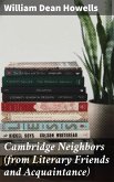 Cambridge Neighbors (from Literary Friends and Acquaintance) (eBook, ePUB)