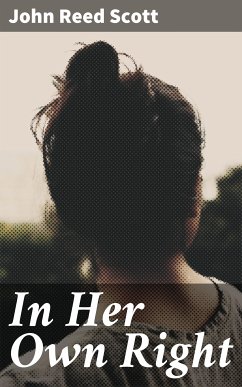 In Her Own Right (eBook, ePUB) - Scott, John Reed