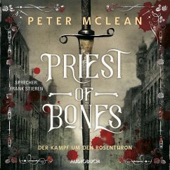 Priest of Bones / Kampf um den Rosenthron Bd.1 (MP3-Download) - McLean, Peter