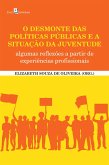 O desmonte das políticas públicas e a situação da juventude (eBook, ePUB)