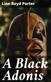 A Black Adonis (eBook, ePUB)