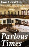 Parlous Times (eBook, ePUB)