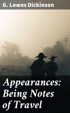 Appearances: Being Notes of Travel (eBook, ePUB)