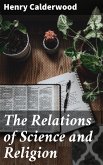 The Relations of Science and Religion (eBook, ePUB)
