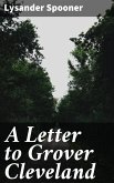 A Letter to Grover Cleveland (eBook, ePUB)