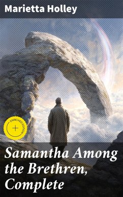 Cover Samantha Among the Brethren, Complete (eBook, ePUB)