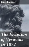 The Eruption of Vesuvius in 1872 (eBook, ePUB)