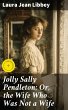 Jolly Sally Pendleton; Or, the Wife Who... - Bild 1
