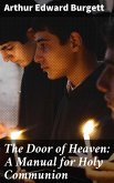 The Door of Heaven: A Manual for Holy Communion (eBook, ePUB)