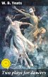 Two plays for dancers (eBook, ePUB) - Bild 1