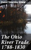 The Ohio River Trade, 1788-1830 (eBook, ePUB)
