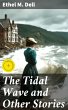 The Tidal Wave and Other Stories... - Bild 1