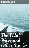 The Tidal Wave and Other Stories (eBook, ePUB)