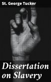 Dissertation on Slavery (eBook, ePUB)