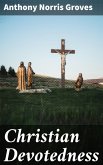 Christian Devotedness (eBook, ePUB)