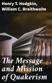 The Message and Mission of Quakerism (eBook, ePUB)