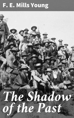 The Shadow of the Past (eBook, ePUB) - Young, F. E. Mills