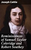 Reminiscences of Samuel Taylor Coleridge and Robert Southey (eBook, ePUB)