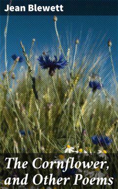 Cover The Cornflower, and Other Poems (eBook, ePUB)