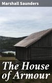 The House of Armour (eBook, ePUB)