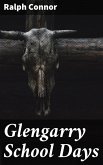 Glengarry School Days (eBook, ePUB)