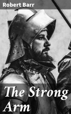 The Strong Arm (eBook, ePUB) - Barr, Robert