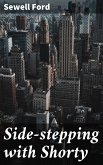 Side-stepping with Shorty (eBook, ePUB)