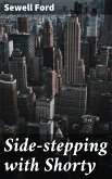 Side-stepping with Shorty (eBook, ePUB)