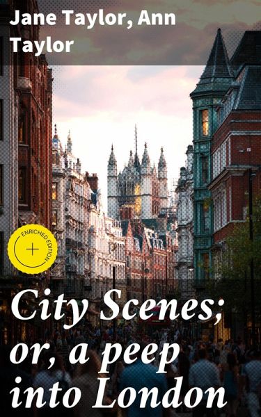 City Scenes; or, a peep into London (eBook, ePUB)