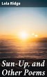 Sun-Up, and Other Poems (eBook, ePUB) - Bild 1