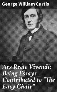 Ars Recte Vivendi; Being Essays Contributed to 