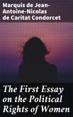 The First Essay on the Political Rights of Women (eBook, ePUB)