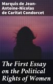 The First Essay on the Political Rights of Women (eBook, ePUB)