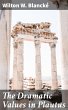 The Dramatic Values in Plautus (eBook,... - Bild 1