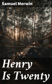 Henry Is Twenty (eBook, ePUB)