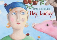 Hey, Lucky! (eBook, ePUB) - Krüger, Sanne