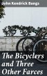 The Bicyclers and Three Other Farces... - Bild 1