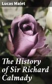 The History of Sir Richard Calmady (eBook, ePUB)