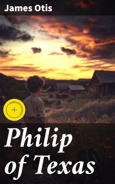 Philip of Texas (eBook, ePUB)